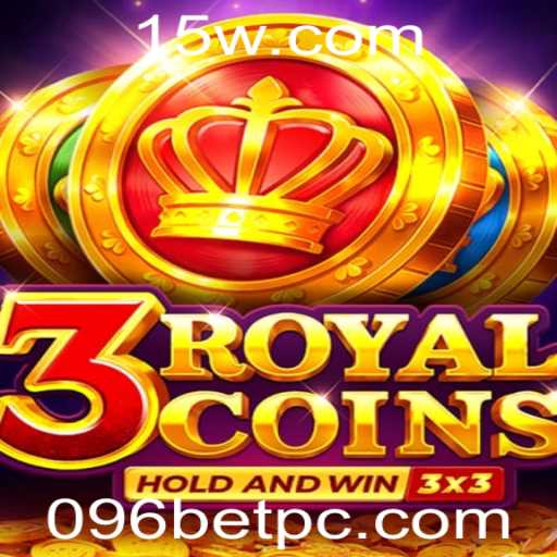 Explore o Mundo Empolgante de 3RoyalCoins no 096BET